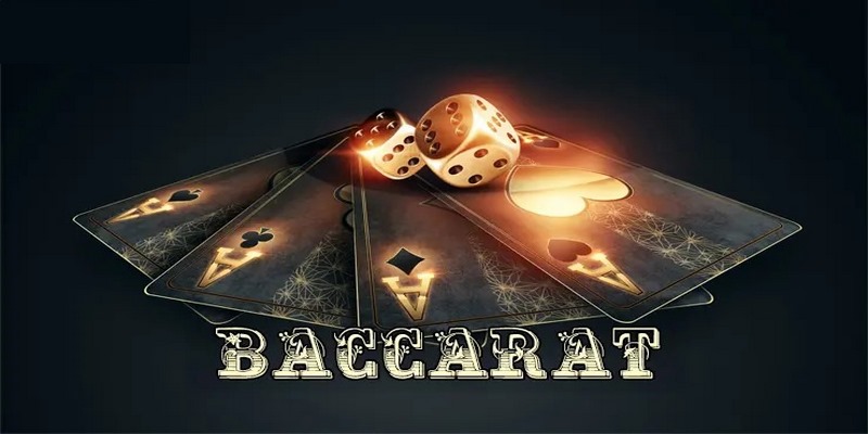 Hướng dẫn chơi bài Baccarat online cụ thể nhất